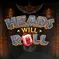 Heads Will Roll
